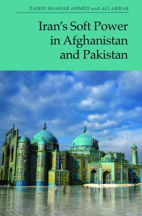 Produktbild: Iran's Soft Power in Afghanistan and Pakistan