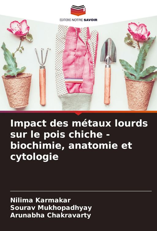 Produktbild: Impact des m&eacute;taux lourds sur le pois chiche - biochimie, anatomie et cytologie