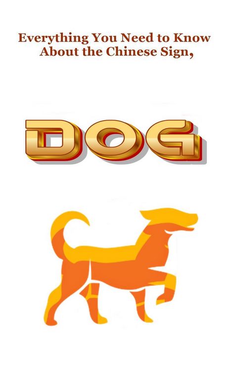 Produktbild: Everything You Need to Know About the Chinese Sign, Dog (Chinese Astrology, #11)