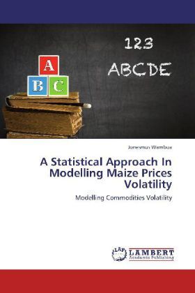 Produktbild: Wambua, J: Statistical Approach In Modelling Maize Prices Vo