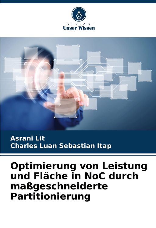 Produktbild: Optimierung von Leistung und Fl&auml;che in NoC durch ma&szlig;geschneiderte Partitionierung
