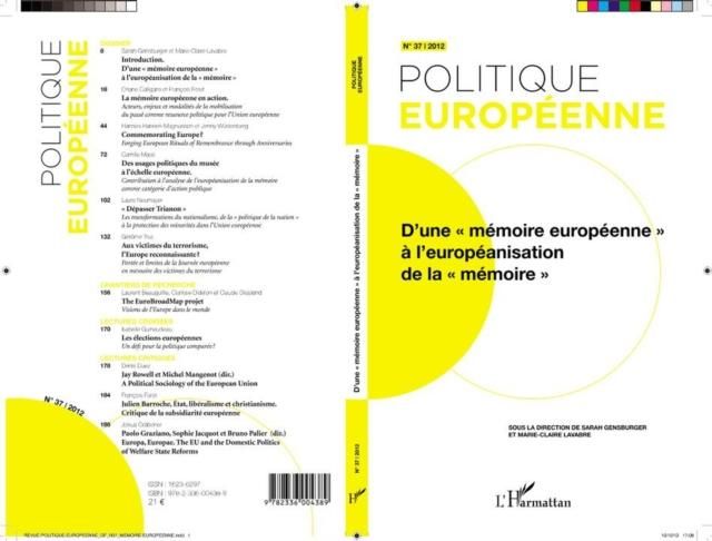 Produktbild: D'une &quote;Memoire Europeenne&quote; a Leuropeanisation De La &quote;Memoire
