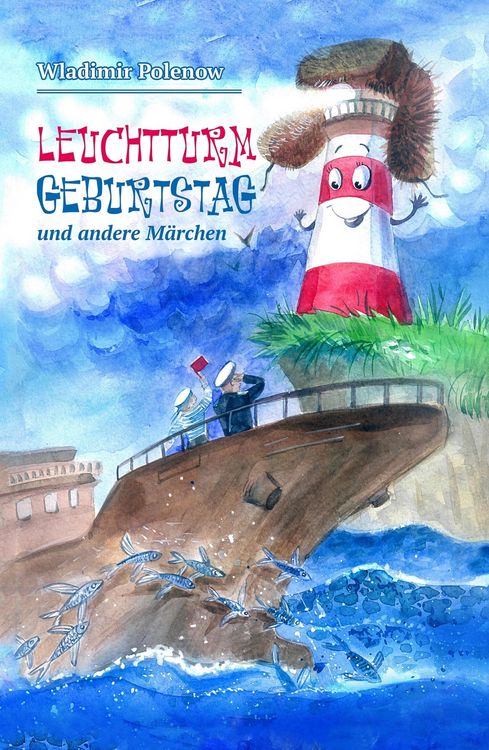Produktbild: Leuchtturm Geburtstag und andere M&auml;rchen