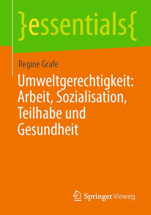 Produktbild: Umweltgerechtigkeit: Arbeit, Sozialisation, Teilhabe und Gesundheit