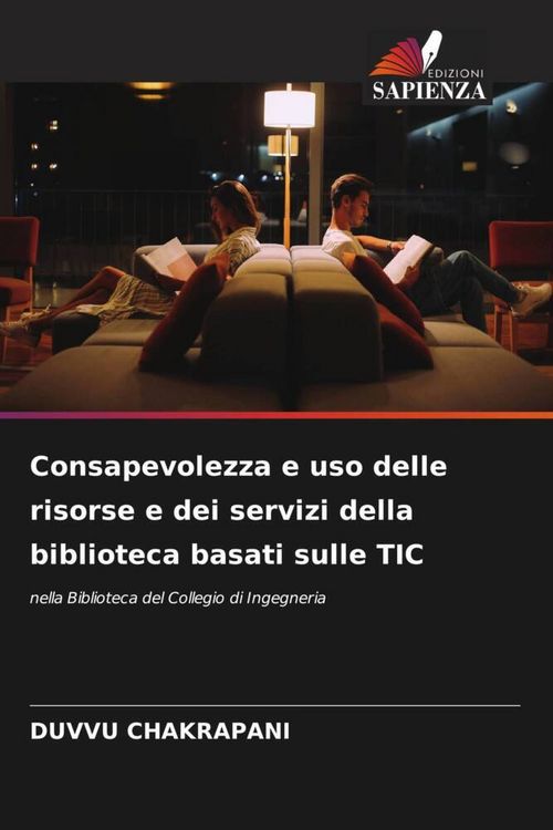 Produktbild: Consapevolezza e uso delle risorse e dei servizi della biblioteca basati sulle TIC