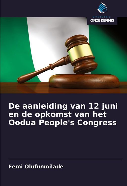 Produktbild: De aanleiding van 12 juni en de opkomst van het Oodua People's Congress