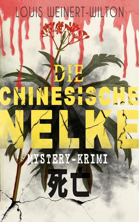 Produktbild: Die chinesische Nelke (Mystery-Krimi)