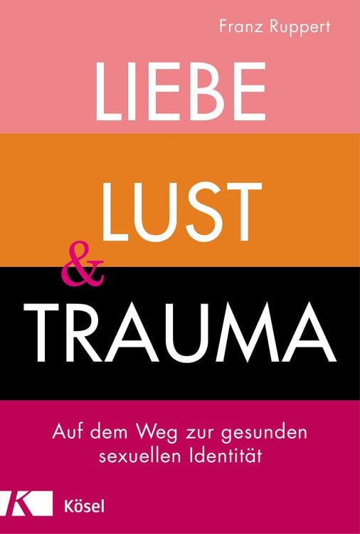Produktbild: Liebe, Lust und Trauma