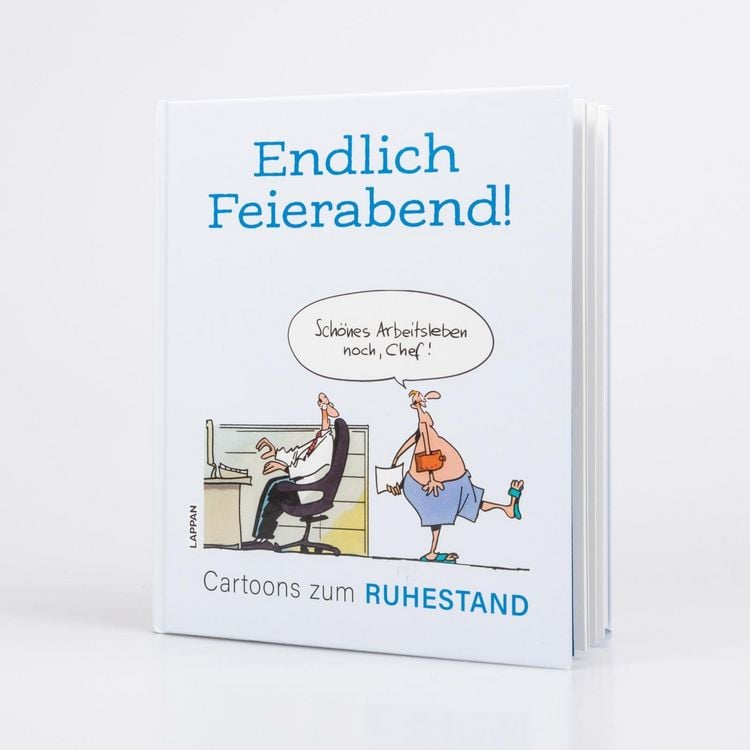 Endlich Feierabend! - Cartoons zum Ruhestand