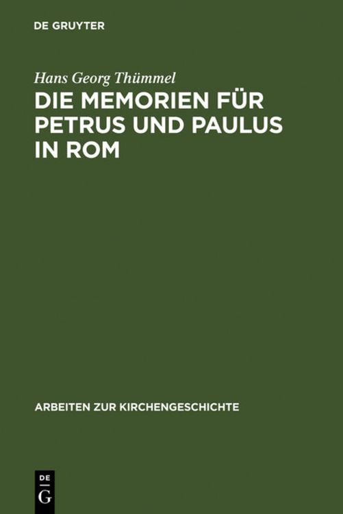 Produktbild: Die Memorien für Petrus und Paulus in Rom