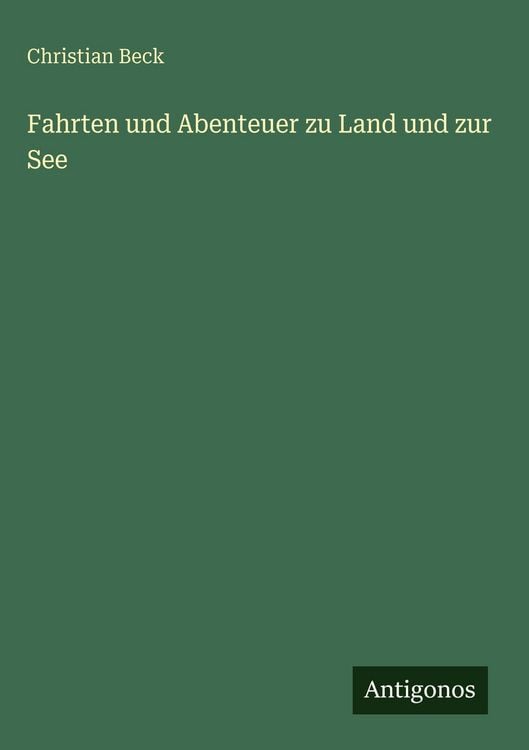 Produktbild: Fahrten und Abenteuer zu Land und zur See