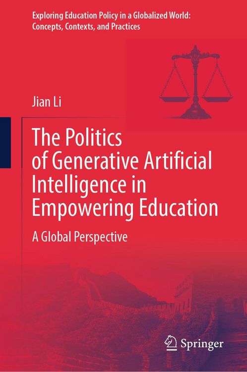 Produktbild: The Politics of Generative Artificial Intelligence in Empowering Education
