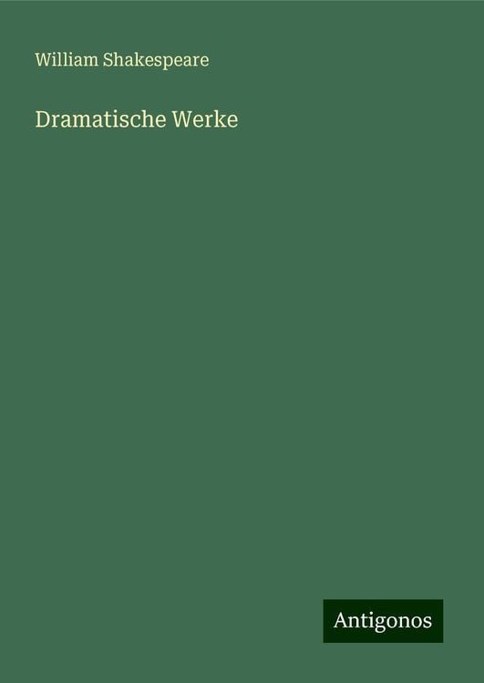 'Dramatische Werke' von 'William Shakespeare' - Buch - '978-3-386-46832-9'