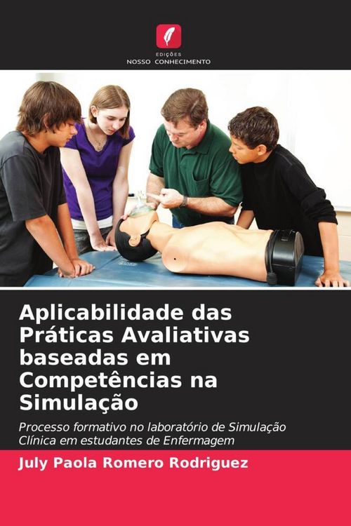 Produktbild: Aplicabilidade das Pr&aacute;ticas Avaliativas baseadas em Compet&ecirc;ncias na Simula&ccedil;&atilde;o