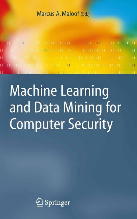 Produktbild: Machine Learning and Data Mining for Computer Security