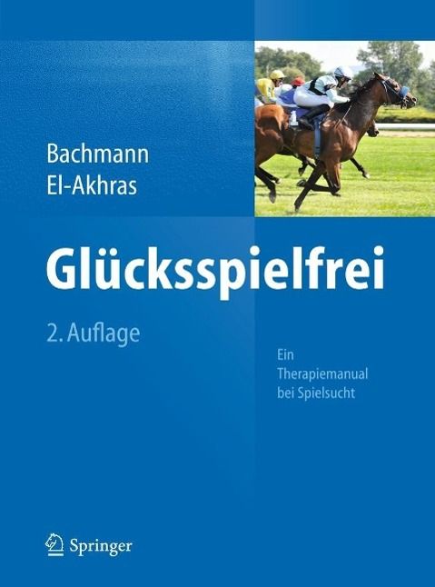 Produktbild: Gl&uuml;cksspielfrei - Ein Therapiemanual bei Spielsucht