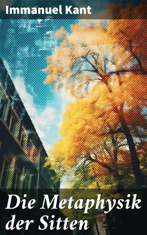 Produktbild: Die Metaphysik der Sitten