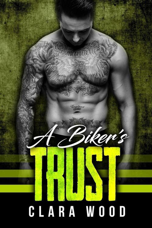 Produktbild: A Biker's Trust: A Bad Boy Motorcycle Club Romance (Black Rose MC)