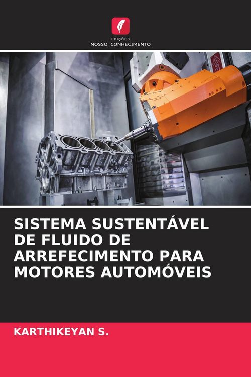 Produktbild: SISTEMA SUSTENT&Aacute;VEL DE FLUIDO DE ARREFECIMENTO PARA MOTORES AUTOM&Oacute;VEIS