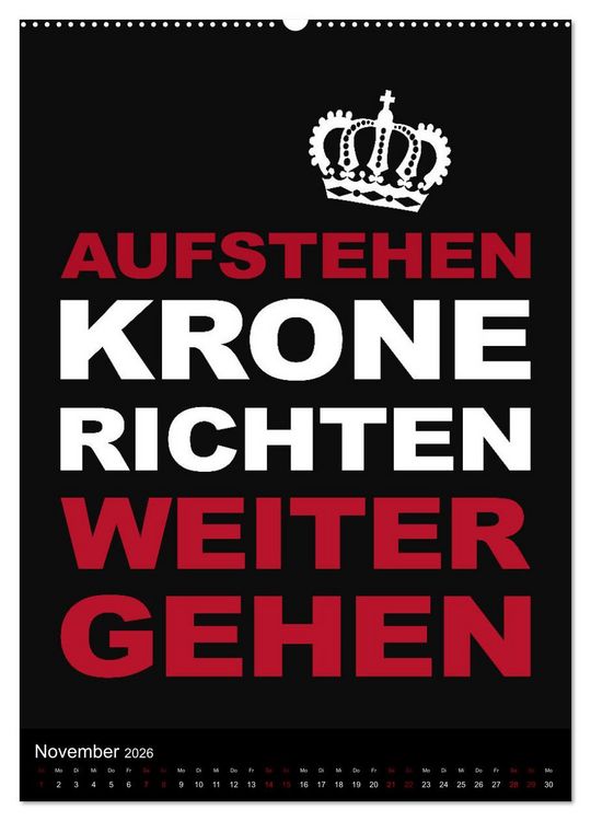 Produktbild: Aufstehen, Krone richten, weitergehen (Wandkalender 2026 DIN A2 hoch), CALVENDO Monatskalender