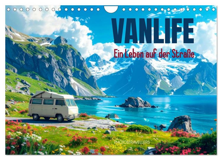 Produktbild: Vanlife Ein Leben auf der Stra&szlig;e (Wandkalender 2027 DIN A4 quer), CALVENDO Monatskalender