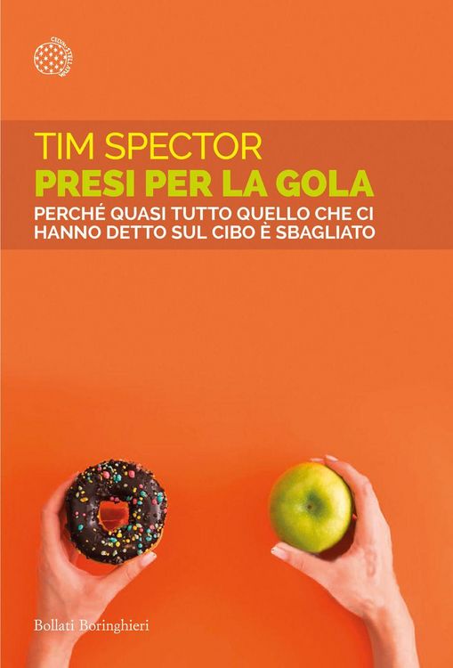 Produktbild: Presi per la gola. Perch&eacute; quasi tutto quello che ci hanno detto sul cibo &egrave; sbagliato
