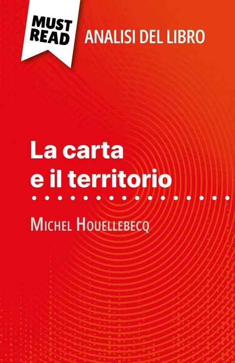 Produktbild: La carta e il territorio di Michel Houellebecq (Analisi del libro)