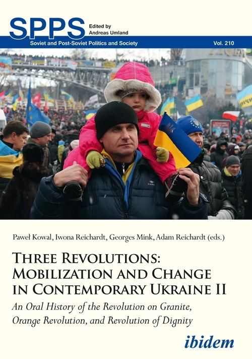 Produktbild: Three Revolutions: Mobilization and Change in Contemporary Ukraine II