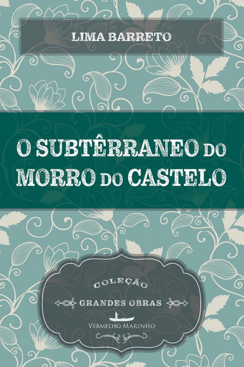 Produktbild: O subterr&acirc;neo do morro do castelo