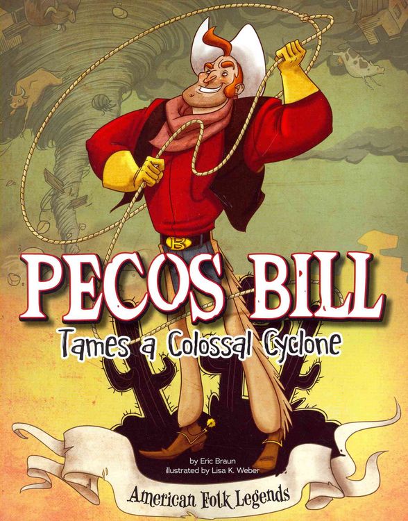 Produktbild: Pecos Bill Tames a Colossal Cyclone