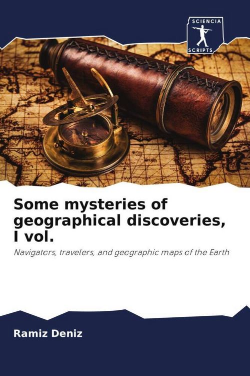 Produktbild: Some mysteries of geographical discoveries, I vol.
