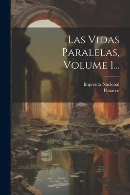 Produktbild: Las Vidas Paralelas, Volume 1...
