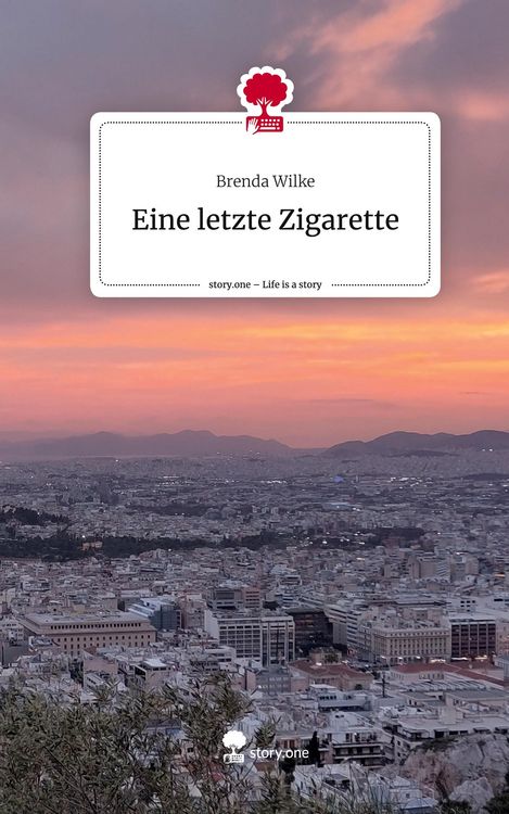 Produktbild: Eine letzte Zigarette. Life is a Story - story.one
