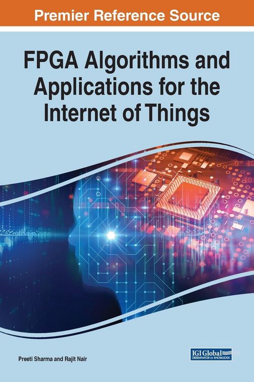 Produktbild: FPGA Algorithms and Applications for the Internet of Things