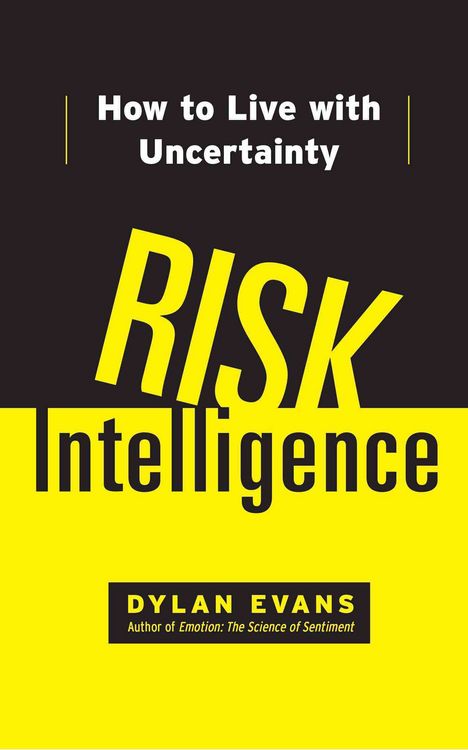 Produktbild: Risk Intelligence: How to Live with Uncertainty