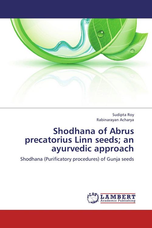 Produktbild: Shodhana of Abrus precatorius Linn seeds; an ayurvedic approach