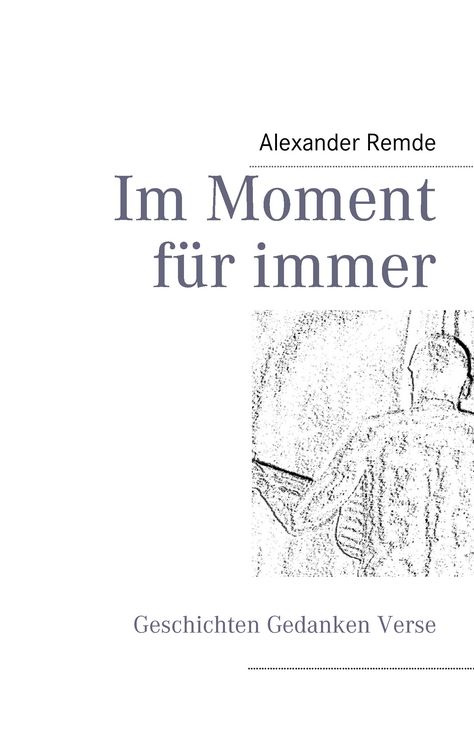 Produktbild: Im Moment f&uuml;r immer