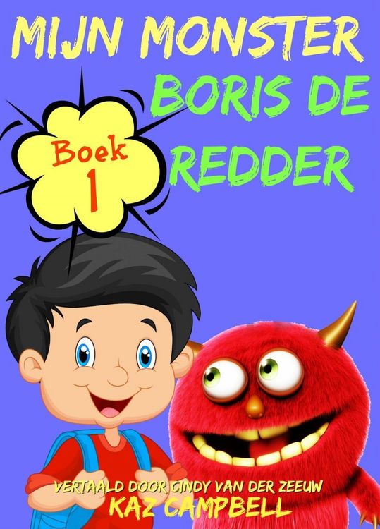 Produktbild: Mijn Monster - Boek 1 - Boris De Redder