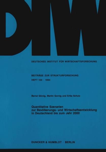 Produktbild: Quantitative Szenarien zur Bev&ouml;lkerungs- und Wirtschaftsentwicklung in Deutschland bis zum Jahr 2000.