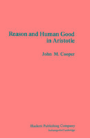 Produktbild: Cooper, J: Reason and Human Good in Aristotle