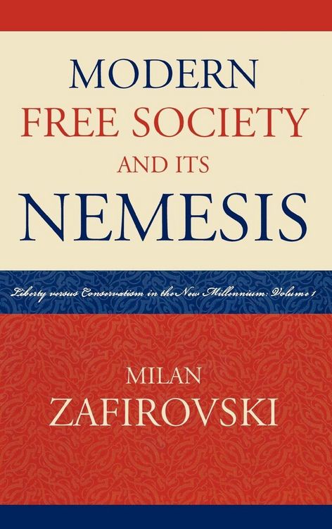 Produktbild: Modern Free Society and Its Nemesis