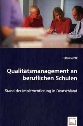 Produktbild: Tanja Gentz: Qualit&auml;tsmanagement an beruflichen Schulen