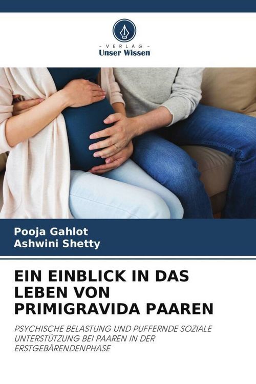 Produktbild: Ein Einblick in das Leben von Primigravida Paaren