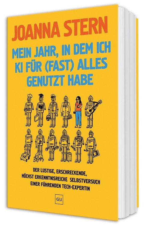Produktbild: Mein Jahr, in dem ich KI f&uuml;r (fast) alles genutzt habe