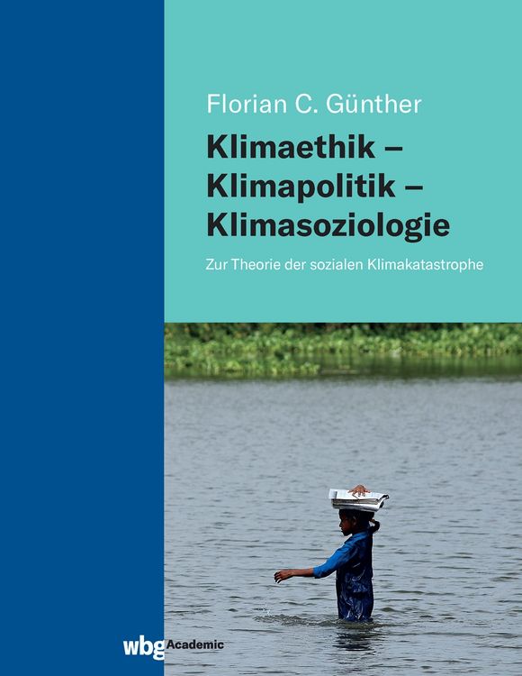 Produktbild: Klimaethik &ndash; Klimapolitik &ndash; Klimasoziologie