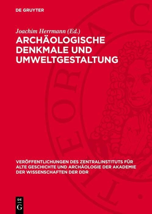 Produktbild: Arch&auml;ologische Denkmale und Umweltgestaltung