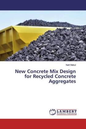 Produktbild: Makul, N: New Concrete Mix Design for Recycled Concrete Aggr