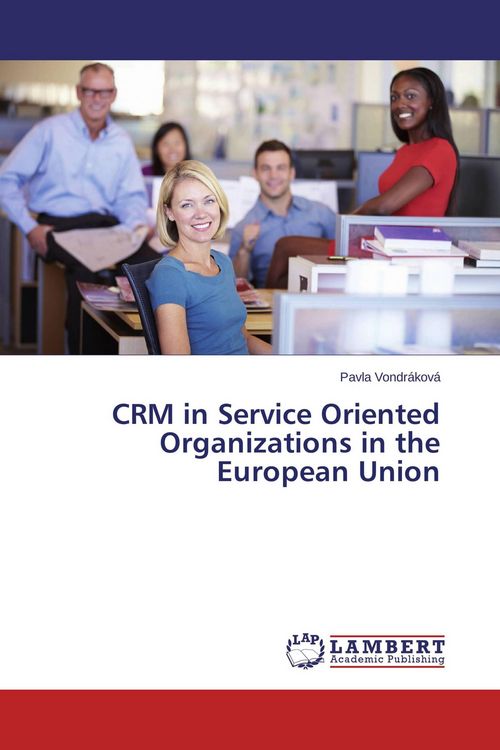 Produktbild: CRM in Service Oriented Organizations in the European Union