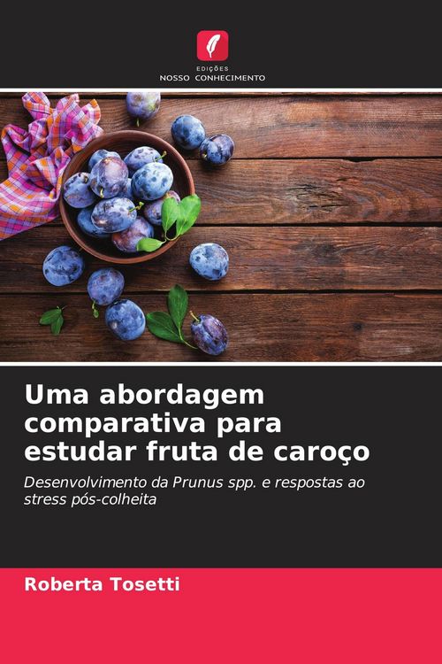 Produktbild: Uma abordagem comparativa para estudar fruta de caro&ccedil;o
