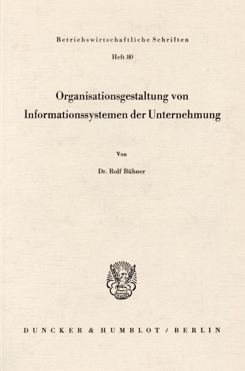 Produktbild: Organisationsgestaltung von Informationssystemen der Unternehmung.